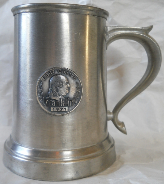 Benjamin Franklin Eight Billion Medallion Newburyport Pewter Towle Mug