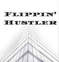 The Flippin' Hustler
